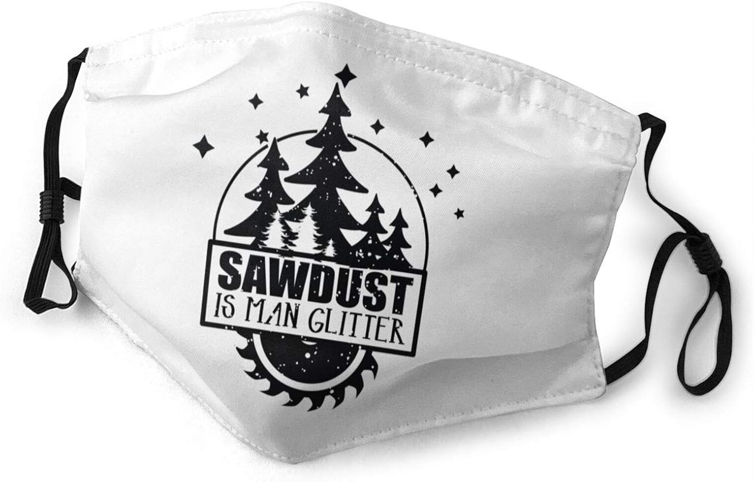 Sawdust is Man Glitter Men and Women Washable Reusable Masks with
