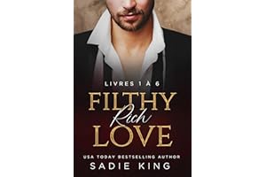 Filthy Rich Love (français): Collection de romances de milliardaires (French Edition)