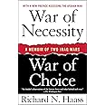 War of Necessity, War of Choice: A Memoir of Two Iraq Wars