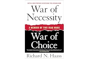 War of Necessity, War of Choice: A Memoir of Two Iraq Wars
