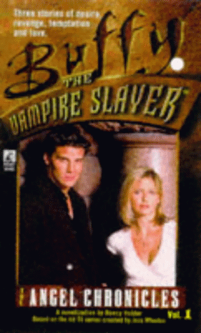 "Angel Chronicles - No. 1 (Buffy the Vampire Slayer)" av Nancy Holder