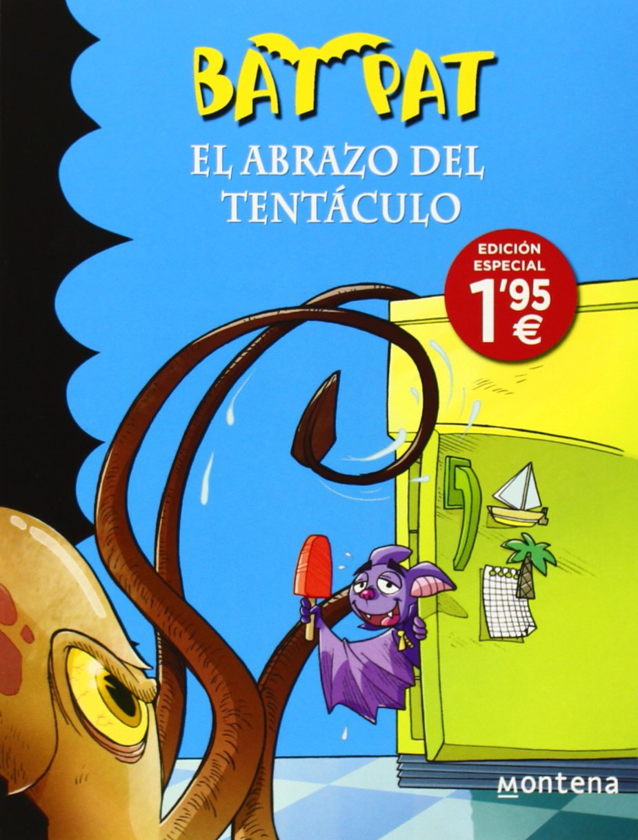 El abrazo del tentáculo (Serie Bat Pat 21)