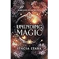 Unending Magic: A Paranormal Urban Fantasy Romance (Bargains with Beasts)