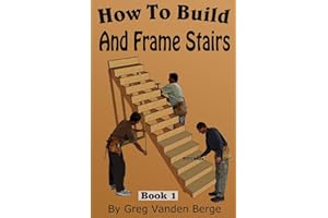 How To Frame And Build Stairs