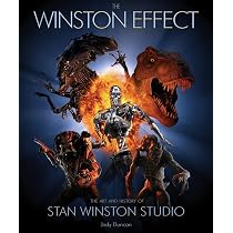 The Winston Effect: The Art & History of Stan Winston Studio ...