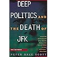 Deep Politics and the Death of JFK