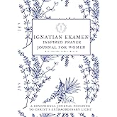 The Ignatian Examen Inspired Prayer Journal for Women