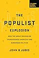The Populist Explosion: How the Great Recession Transformed American and European Politics