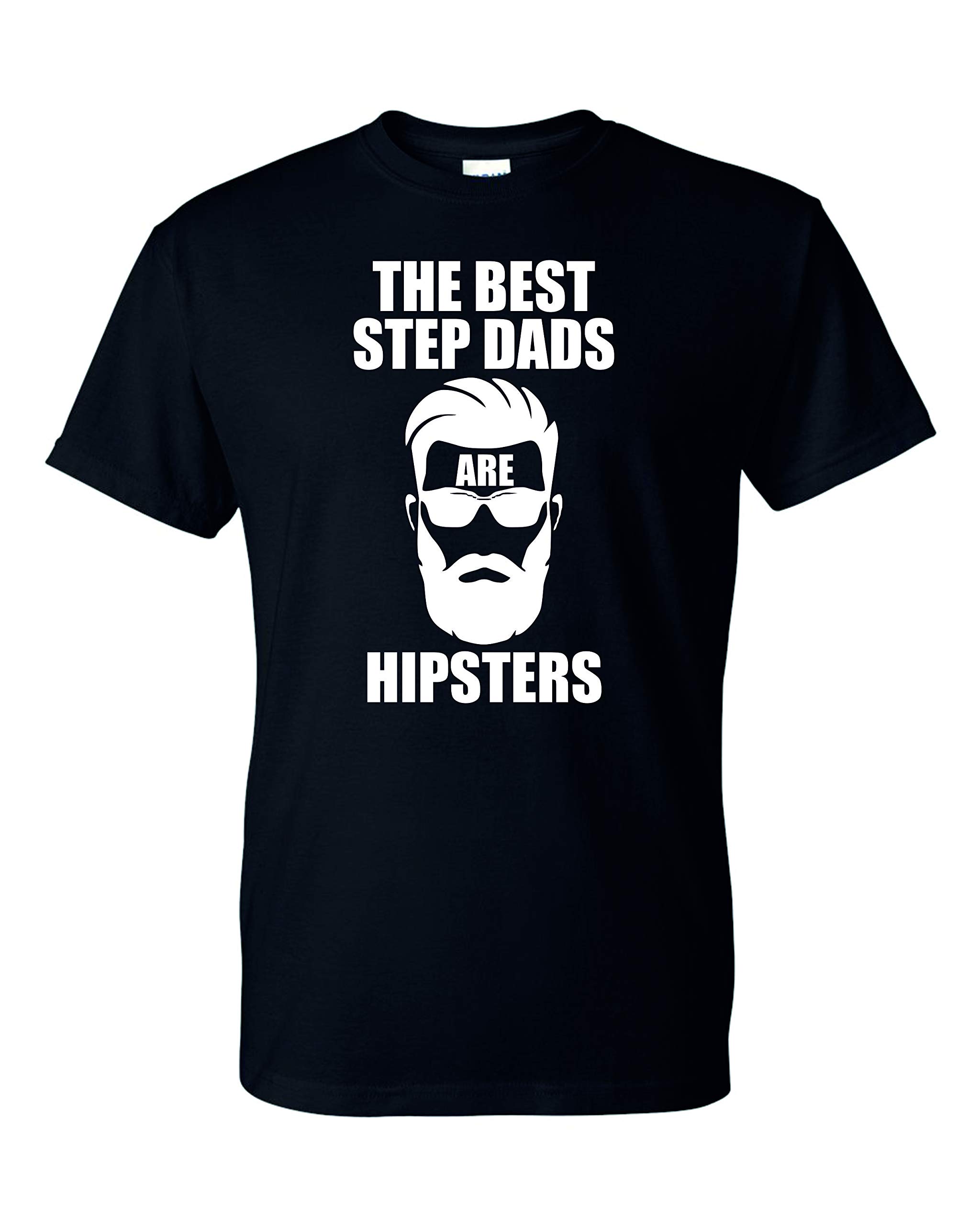 The Best Step Dads Are Hipsters Father's Day Dad Father Gift Funny Unisex New Black T Shirt