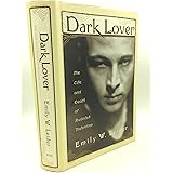Dark Lover: The Life and Death of Rudolph Valentino