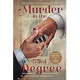 Murder in the 33rd Degree: The Gagnon Investigation into Vatican Freemasonry