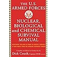 U.S. Armed Forces Nuclear, Biological And Chemical Survival Manual