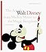 Art of Walt Disney: From Mickey Mouse to the Magic Kingdoms by 