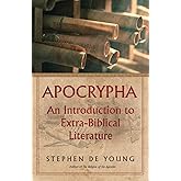 Apocrypha: An Introduction to Extra-Biblical Literature