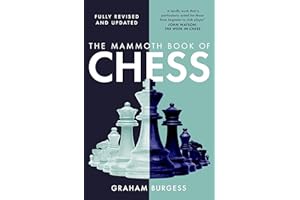 The Mammoth Book of Chess (Mammoth Books)