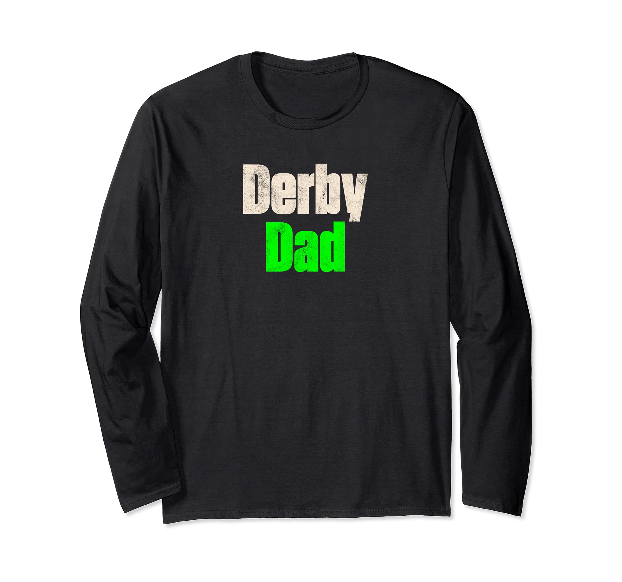 Roller Derby Skating Sport - Derby Dad Long Sleeve T-Shirt