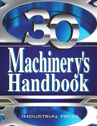 Download Machinerys Handbook: A Reference Book for the Mechanical Engineer, Designer, Manufacturing Engineer, Draftsman, Toolmaker, and Machinist PDF