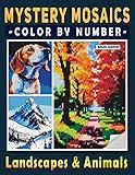 Mystery Mosaics Color By Number Landscapes and