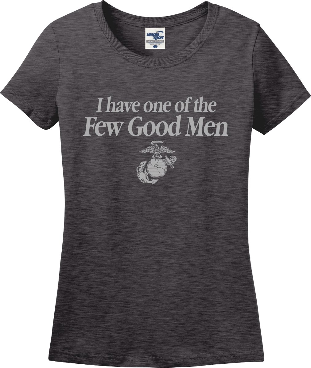 Have One Of The Few Good Mom Wife Girlfriend S 3x T Shirt
