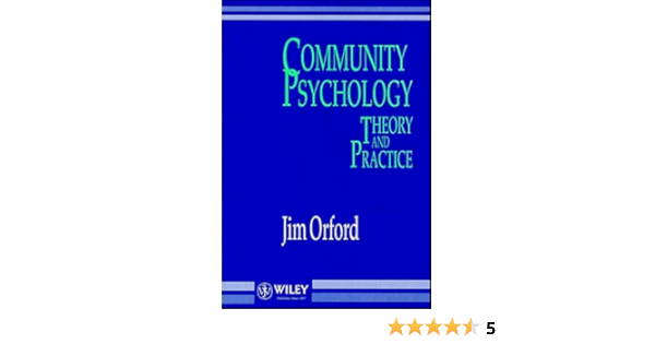 Community Psychology Theory And Practice Orford Jim 9780471938101 Amazon Com Books