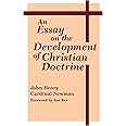 An Essay On Development Of Christian Doctrine (Notre Dame Series in the Great Books, No 4)