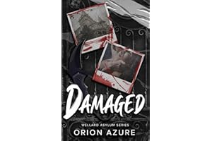 Damaged: The Wellard Asylum
