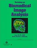 Biomedical Image Analysis (WBIA '98) : 1998 Workshop, , 0818684607