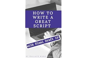 How to Write a Great Script with Final Draft 10