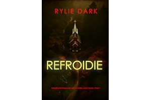 Refroidie (Thriller à suspense avec Becca Thorn, agent du FBI – Tome 1) (French Edition)