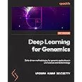 Deep Learning for Genomics: Data-driven approaches for genomics applications in life sciences and biotechnology