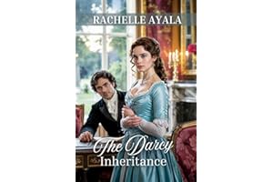The Darcy Inheritance: A Pride and Prejudice Variation Romance