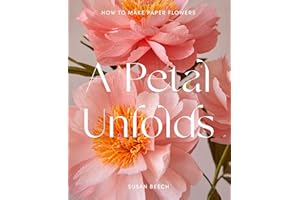 A Petal Unfolds: A Comprehensive Guide on How To Make Paper Flowers