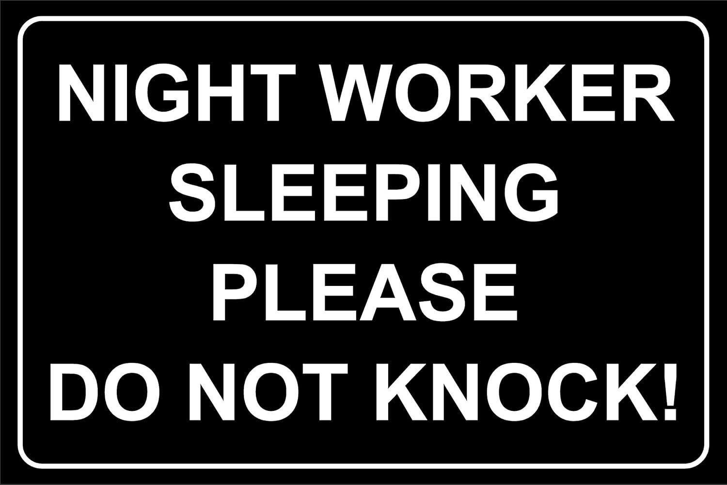 House door sign night worker sleeping please do not knock sign 1.2mm