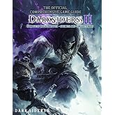 Darksiders II: THE OFFICIAL COMPREHENSIVE GAME GUIDE: Complete walkthrough, Secrets and Collectibles!