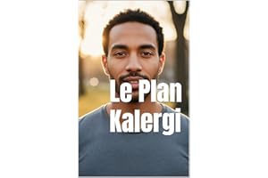 Le Plan Kalergi (French Edition)