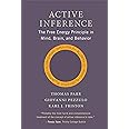 Active Inference: The Free Energy Principle in Mind, Brain, and Behavior