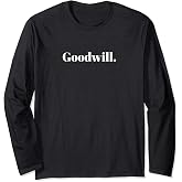 Goodwill. Long Sleeve T-Shirt