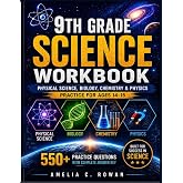 9th Grade Science Workbook: Physical Science, Biology, Chemistry &amp; Physics Practice for Ages 14&ndash;15 (CoreReady Workbooks)