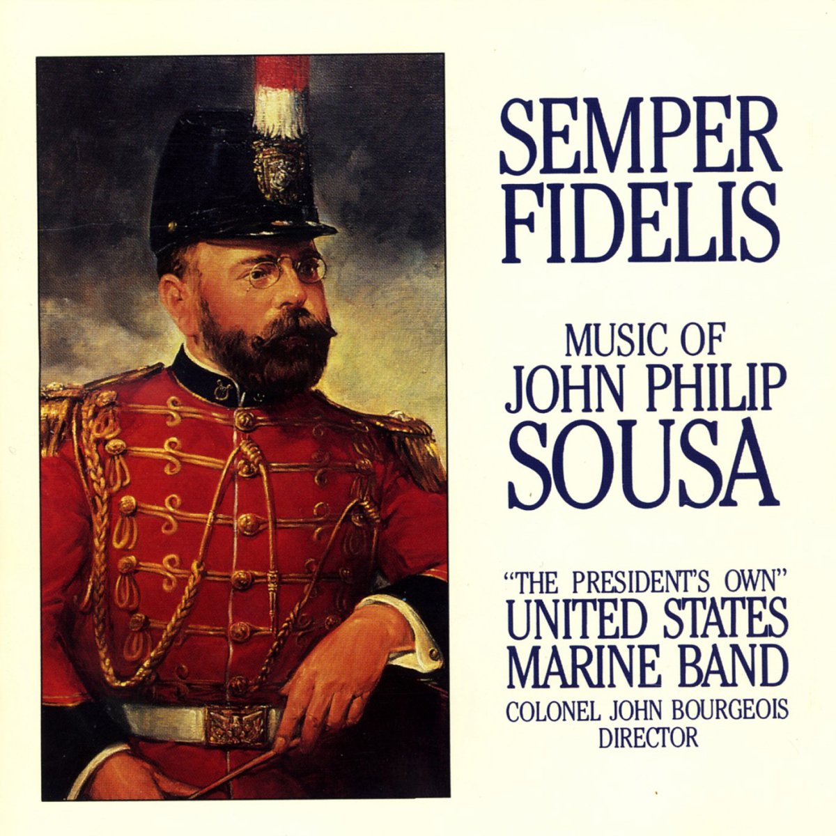SEMPER FIDELIS:MUSIC OF SOUSA