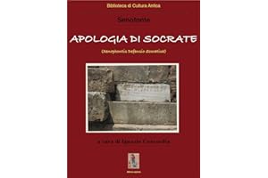 Apologia di Socrate (Xenophontis Defensio Socratica) (Italian Edition)