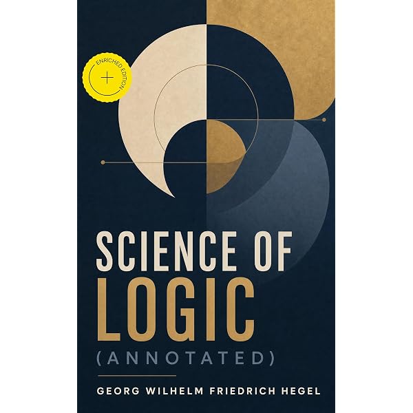 Amazon.com: Georg Wilhelm Friedrich Hegel: The Science of Logic