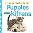 Baby Touch and Feel: Puppies and Kittens