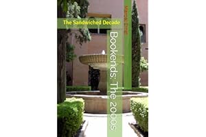 Bookends: The 2000s: The Sandwiched Decade