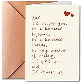 PTRUKD Valentine's Day Card for Husband Wife, And I'd Choose You Romantic Poem Anniversary Card, 5x7 Premium Love Note for Boyfriend Girlfriend, 1st Paper Anniversary Keepsake with Envelope