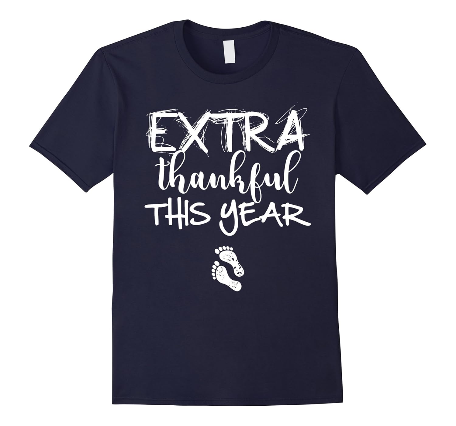 Extra Thankful This Year T-Shirt Funny New Baby Announcement-ANZ