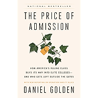 The Price of Admission (Updated Edition): How America's Ruling Class Buys Its Way into Elite Colleges--and Who Gets Left… book cover The Price of Admission (Updated Edition): How America's Ruling Class Buys Its Way into Elite Colleges--and Who Gets Left… book cover