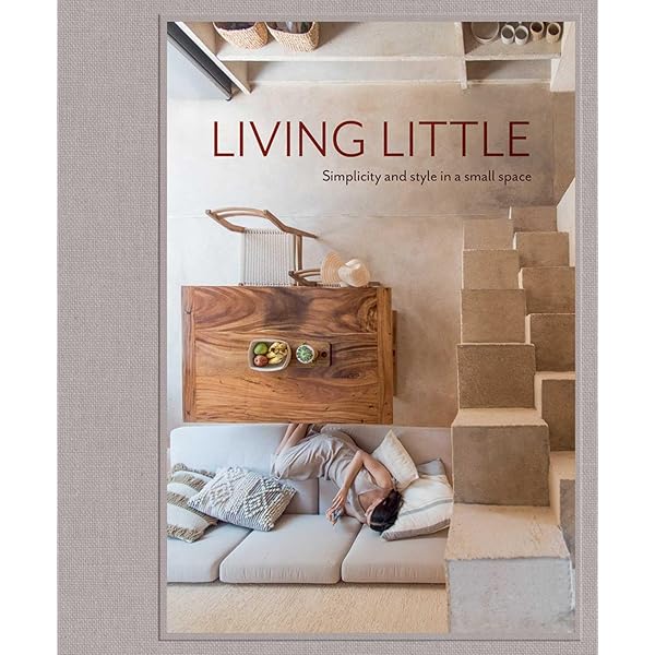 アート・デザイン・音楽 Petite Places Petite Places - Clever Interiors for Humble Homes