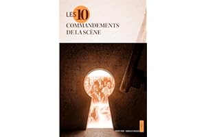 Les 10 commandements de la scène