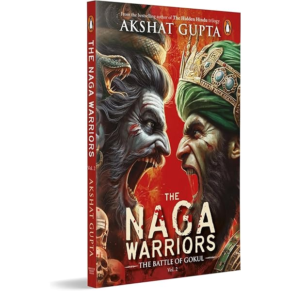 Amazon.com: The Naga Warriors 2: 9780143465942: Gupta