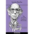 The Crooked Timber of Humanity: Chapters in the History of Ideas - Second Edition